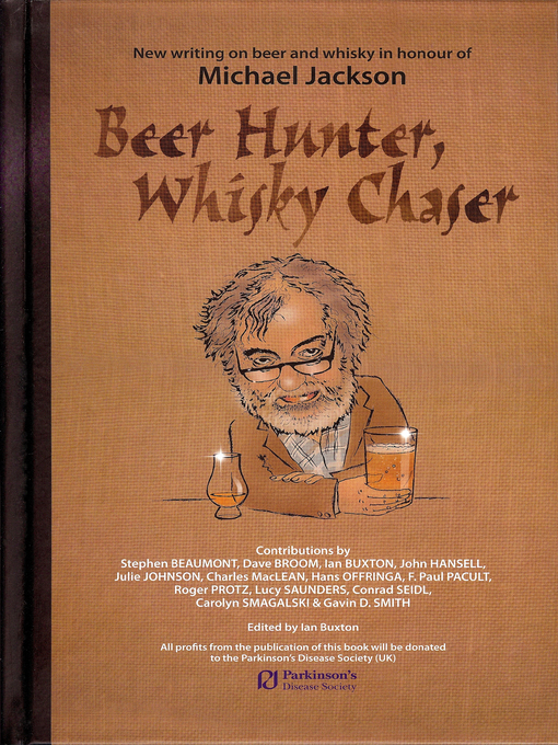 Title details for Beer Hunter, Whisky Chaser by Ian Buxton - Available